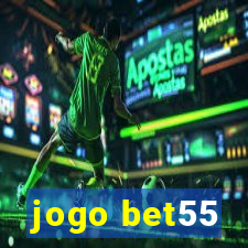 jogo bet55